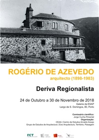 ROGÉRIO DE AZEVEDO, ARCHITECT (1898-1983). REGIONALIST DRIFT