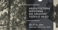 MODERN ARCHITECTURE IN TEÓFILO REGO ARCHIVE