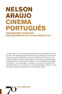 CINEMA PORTUGUÊS – Interseções Estéticas nas Décadas de 60 a 80 do Século XX