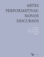 ARTES PERFORMATIVAS: NOVOS DISCURSOS