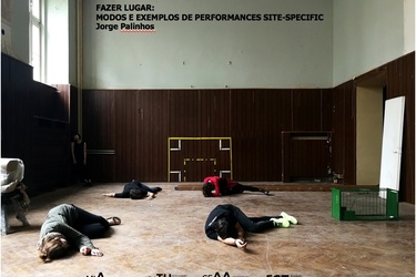 FAZER LUGAR: MODOS E EXEMPLOS DE PERFORMANCES SITE-SPECIFIC