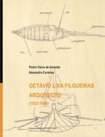 OCTÁVIO LIXA FILGUEIRAS, ARQUITECTO (1922-1996)