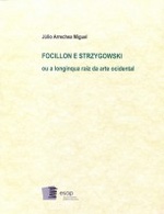 FOCILLON E STRZYGOWSKI OU A LONGÍNQUA RAIZ DA ARTE OCIDENTAL