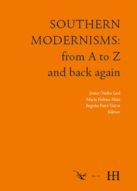 SOUTHERN MODERNISMS. FROM A TO Z AND BACK AGAIN