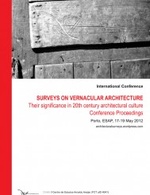 SURVEYS ON VERNACULAR ARCHITECTURE. Their significance in 20th century architectural culture.