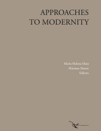 APPROACHES TO MODERNITY