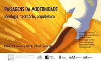 PAISAGENS DA MODERNIDADE. Ideologia, território, arquitetura