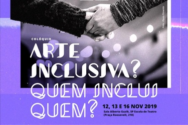 ARTE INCLUSIVA? Quem inclui quem?