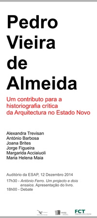 PEDRO VIEIRA DE ALMEIDA. UM CONTRIBUTO PARA A HISTORIOGRAFIA CRÍTICA DA ARQUITETURA NO ESTADO NOVO