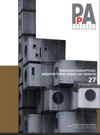 PROCESOS DISRUPTIVOS: ARQUITECTURAS DESDE LOS SESENTA