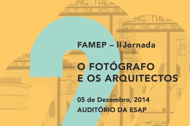 O FOTÓGRAFO E OS ARQUITETOS