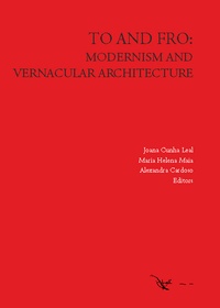 TO AND FRO: MODERNISM AND VERNACULAR ARCHITECTURE