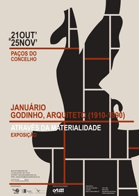 JANUÁRIO GODINHO, ARQUITETO (1910-1990). ATRAVÉS DA MATERIALIDADE - EXPOSIÇÃO